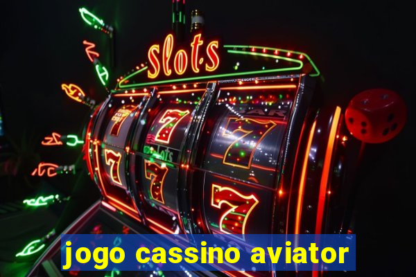 jogo cassino aviator